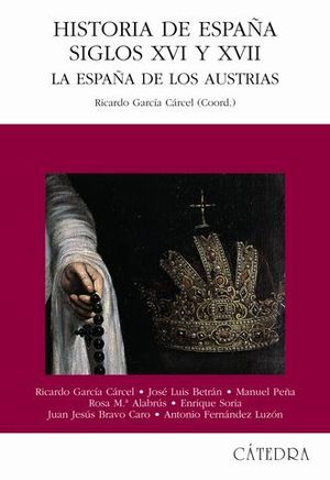 HISTORIA DE ESPAA SIGLOS XVI Y XVII-LA ESPAA DE LOS AUSTRIAS