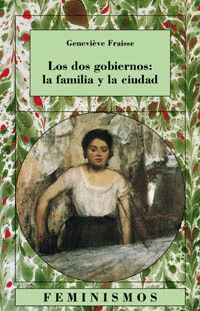 DOS GOBIERNOS:LA FAMILIA Y LA CIUDAD (1 ED 03)