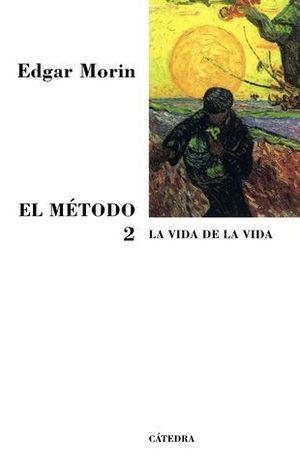 METODO, EL 2 LA VIDA DE LA VIDA