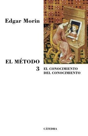 METODO, EL 3 EL CONOCIMIENTO DEL CONOCIMIENTO