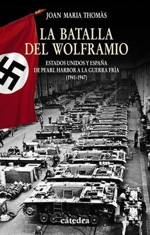 LA BATALLA DEL WOLFRAMO