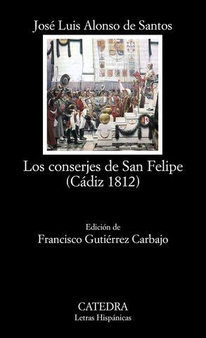 LOS CONSERJES DE SAN FELIPE ( CADIZ 1812 )