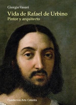 VIDA DE RAFAEL DE URBINO PINTOR Y ARQUITECTO