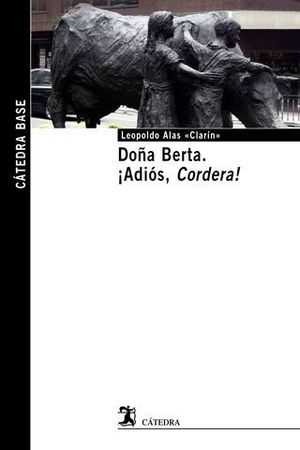 DO�A BERTA � ADIOS, CORDERA !