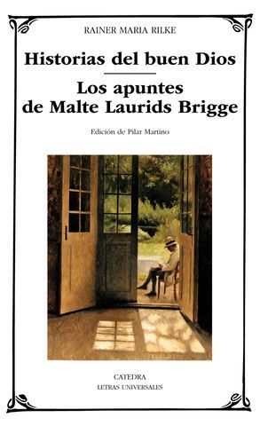 HISTORIAS DEL BUEN DIOS LOS APUNTES DE MALTE LAURIDS BRIGGE