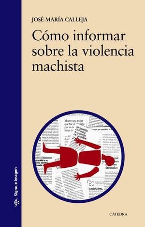 COMO INFORMAR SOBRE LA VIOLENCIA MACHISTA