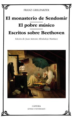 EL MONASTERIO DE SENDOMIR; EL POBRE MSICO; ESCRITOS SOBRE BEETHOVEN