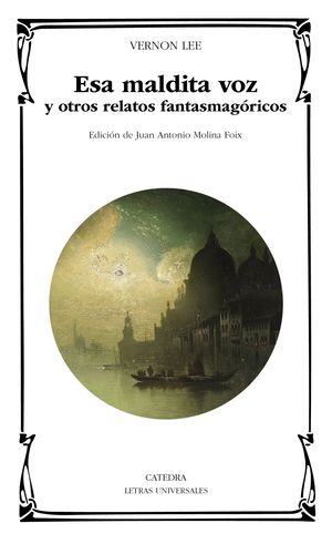 ESA MALDITA VOZ Y OTROS RELATOS FANTASMAG�RICOS