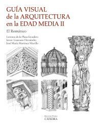 GUA VISUAL DE LA ARQUITECTURA EN LA EDAD MEDIA II