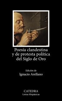 POESA CLANDESTINA Y DE PROTESTA POLTICA DEL SIGLO DE ORO