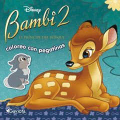 BAMBI 2 EL PRINCIPE DEL BOSQUE COLOREO CON PEGATINAS