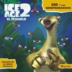 ICE AGE 2 EL DESHIELO SID Y LOS MINIPEREZOSOS