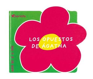 OPUESTOS DE AGATHA, LOS