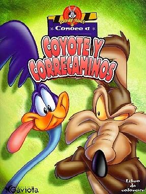 COYOTE Y CORRECAMINOS (LIBRO DE COLOREAR)