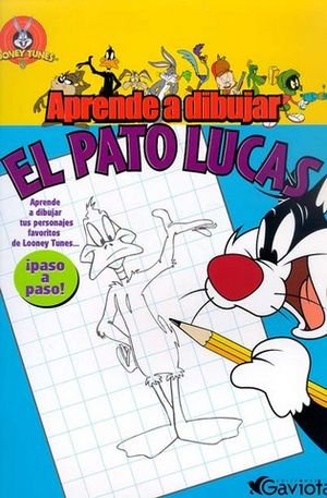 PATO LUCAS, EL (APRENDE A DIBUJAR)
