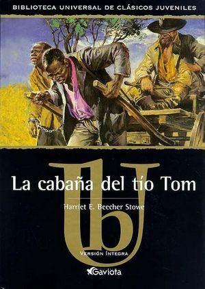 CABA�A DEL TIO TOM, LA