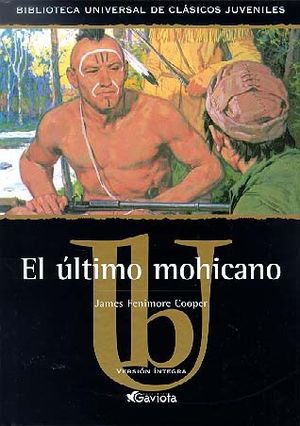 ULTIMO MOHICANO, EL