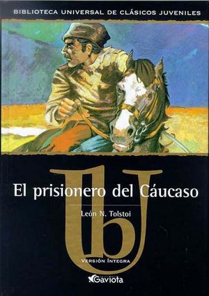 PRISIONERO DEL CAUCASO, EL