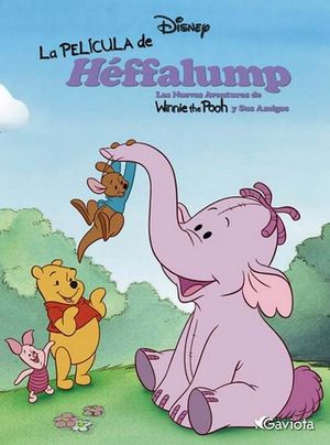 PELICULA DE HEFFALUMP, LA. LIBRO DE LA PELICULA