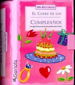 COFRE DE LOS CUMPLEAOS, EL  (MIS RECUERDOS)