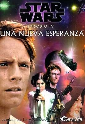UNA NUEVA ESPERANZA EPISODIO IV STAR WARS