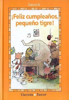 FELIZ CUMPLEAOS, PEQUEO TIGRE!