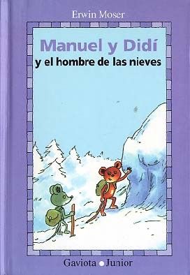 MANUEL Y DIDI Y EL HOMBRE DE LAS NIEVES