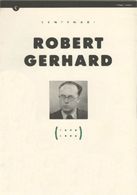 ROBERT GERHARD (1896-1996)