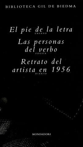 PIE DE LA LETRA/ PERSONAS DEL VERBO/ RETRATO ARTISTA EN 1956 BIBLIOTEC