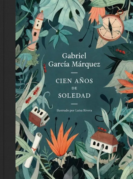 Cien Años de Soledad. Ed. Ilustrada
