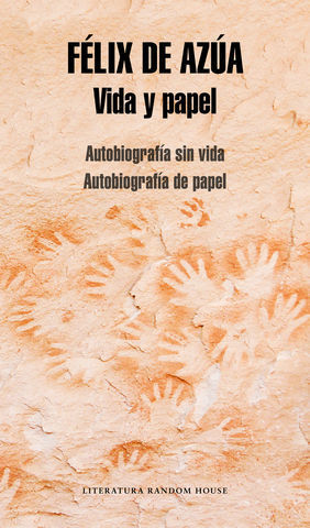 VIDA Y PAPEL.   AUTOBIOGRAFA SIN VIDA / AUTOBIOGRAFA DE PAPEL