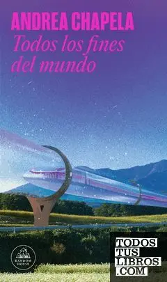 Todos los Fines del Mundo
