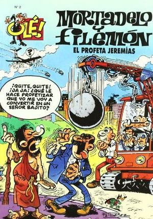 PROFETA JEREMIAS, EL. MORTADELO Y FILEMON