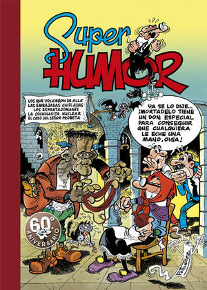 SUPER HUMOR MORTADELO 8 LOS QUE VOLVIERON DE ALLA