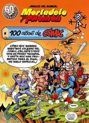 MORTADELO Y FILEMON.  100 AOS DE CMIC