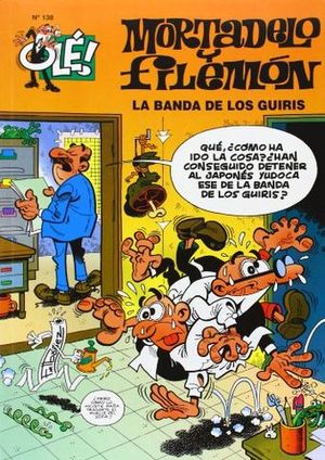 BANDA DE LOS GUIRIS, LA. MORTADELO Y FILEMON