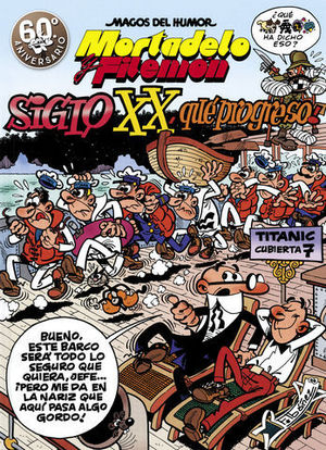 MORTADELO Y FILEMON SIGLO XX QUE PROGRESO