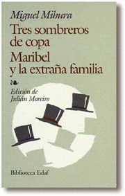 TRES SOMBREROS DE COPA / MARIBEL Y LA EXTRAA FAMILIA