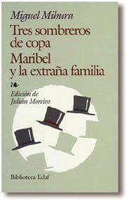 TRES SOMBREROS DE COPA / MARIBEL Y LA EXTRA�A FAMILIA