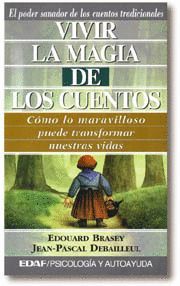VIVIR LA MAGIA DE LOS CUENTOS COMO LO MARAVILLOSO PUEDE TRAN