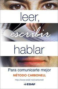 LEER, ESCRIBIR, HABLAR PARA COMUNICARTE MEJOR