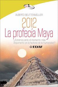 2012 LA PROFECIA MAYA