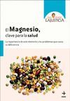 EL MAGNESIO CLAVE PARA LA SALUD