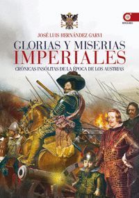 GLORIAS Y MISERIAS IMPERIALES