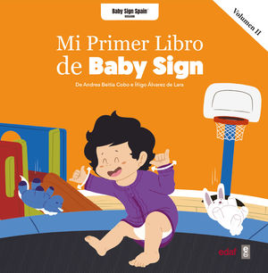 MI PRIMER LIBRO BABY SIGN VOL. 2