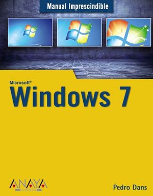 WINDOWS 7 MANUAL IMPRESCINDIBLE