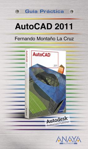 AUTOCAD 2011 GUIA PRACTICA