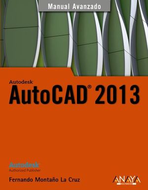 AUTOCAD 2013 MANUAL AVANZADO