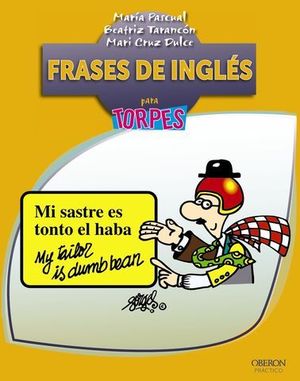 FRASES DE INGLES PARA TORPES