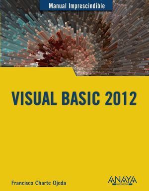 VISUAL BASIC 2012 MANUAL IMPRESCINDIBLE